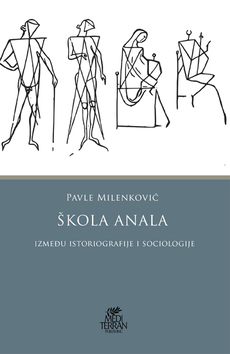 ŠKOLA ANALA - Između istoriografije i sociologije-0 ŠKOLA ANALA - Između istoriografije i sociologije-0