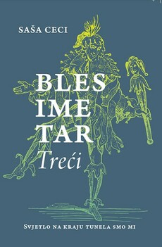 BLESIMETAR TREĆI - Svjetlo na kraju tunela smo mi-0 BLESIMETAR TREĆI - Svjetlo na kraju tunela smo mi-0