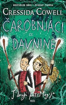 ČAROBNJACI IZ DAVNINE - I drugi put magija-0 ČAROBNJACI IZ DAVNINE - I drugi put magija-0
