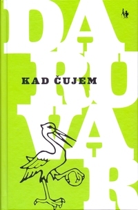 KAD ČUJEM DARUVAR - knjiga, zbornik-0