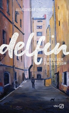 DELFIN - O VIDLJIVOM I NEVIDLJIVOM-0 DELFIN - O VIDLJIVOM I NEVIDLJIVOM-0