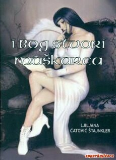 I BOG STVORI MUŠKARCA-0 I BOG STVORI MUŠKARCA-0