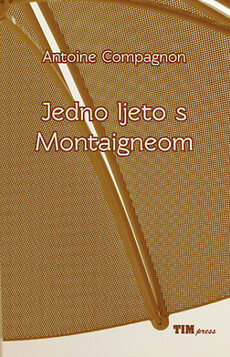 JEDNO LJETO S MONTAIGNEOM-0 JEDNO LJETO S MONTAIGNEOM-0