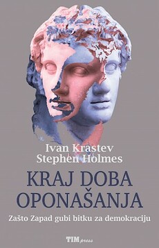 KRAJ DOBA OPONAŠANJA - Zašto Zapad gubi bitku za demokraciju-0 KRAJ DOBA OPONAŠANJA - Zašto Zapad gubi bitku za demokraciju-0