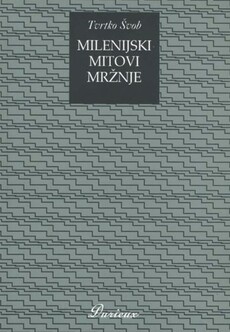 MILENIJSKI MITOVI MRŽNJE-0 MILENIJSKI MITOVI MRŽNJE-0