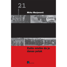 ZAŠTO MISLIM DA JE DANAS PETAK-0 ZAŠTO MISLIM DA JE DANAS PETAK-0
