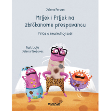 MRLJEK I PRLJEK NA ZBRČKANOME PRESPAVANCU - Priča o neurednoj sobi-0 MRLJEK I PRLJEK NA ZBRČKANOME PRESPAVANCU - Priča o neurednoj sobi-0