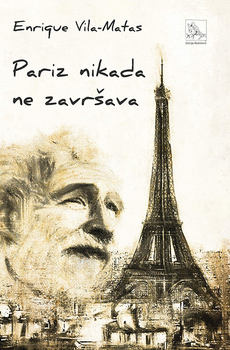 PARIZ NIKADA NE ZAVRŠAVA-0 PARIZ NIKADA NE ZAVRŠAVA-0