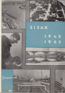 SISAK 1945-1965, Kronika u riječi i slici-0