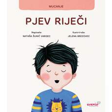 PJEV RIJEČI - Slikovnica o mucanju-0 PJEV RIJEČI - Slikovnica o mucanju-0