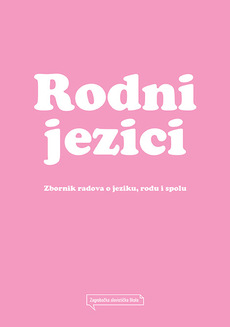 RODNI JEZICI - Zbornik radova o jeziku, rodu i spolu-0 RODNI JEZICI - Zbornik radova o jeziku, rodu i spolu-0