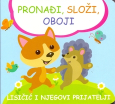 PRONAĐI, SLOŽI, OBOJI - Lisičić i njegovi prijatelji-0 PRONAĐI, SLOŽI, OBOJI - Lisičić i njegovi prijatelji-0