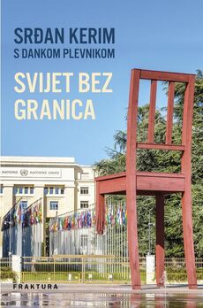 SVIJET BEZ GRANICA - Vizija čovjeka koji je bio “predsjednik svijeta”-0 SVIJET BEZ GRANICA - Vizija čovjeka koji je bio “predsjednik svijeta”-0