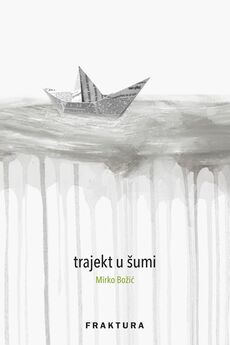 TRAJEKT U ŠUMI-0 TRAJEKT U ŠUMI-0