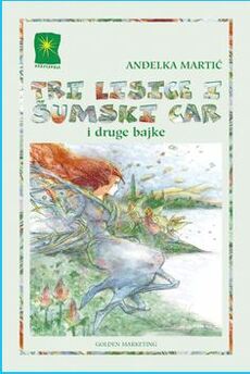 TRI LISICE I ŠUMSKI CAR i druge bajke-0 TRI LISICE I ŠUMSKI CAR i druge bajke-0