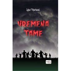 VREMENA TAME-0 VREMENA TAME-0