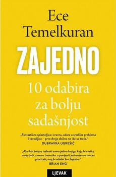 ZAJEDNO - 10 odabira za bolju sadašnjost-0 ZAJEDNO - 10 odabira za bolju sadašnjost-0