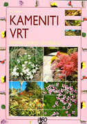 KAMENITI VRT - tehnike i prakse obrađivanja KAMENITI VRT - tehnike i prakse obrađivanja