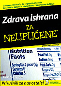 ZDRAVA ISHRANA ZA NEUPUĆENE ZDRAVA ISHRANA ZA NEUPUĆENE