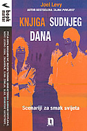 KNJIGA SUDNJEG DANA - Scenarij za smak svijeta KNJIGA SUDNJEG DANA - Scenarij za smak svijeta