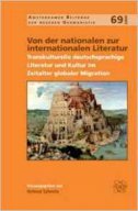 VON DER NATIONALEN ZUR INTERNATIONALEN LITERATUR VON DER NATIONALEN ZUR INTERNATIONALEN LITERATUR