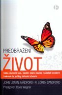 PREOBRAŽENI ŽIVOT PREOBRAŽENI ŽIVOT