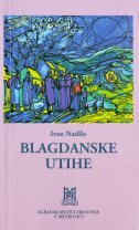 BLAGDANSKE UTIHE BLAGDANSKE UTIHE