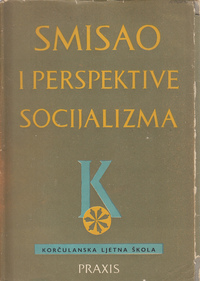 SMISAO I PERSPEKTIVE SOCIJALIZMA-0