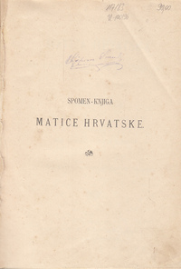 MATICA HRVATSKA 1842. - 1892. - Spomen-knjiga-1