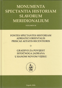 GRADIVO ZA POVIJEST ISTOČNOGA JADRANA U RANOM NOVOM VIJEKU - SVEZAK II - SPISI ZADARSKOGA BILJEŽNIKA ANTONIJA CALOGERE (1770.-1772.)-0