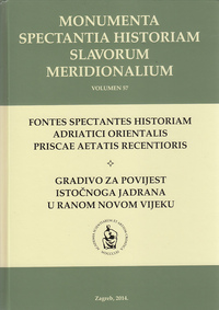 GRADIVO ZA POVIJEST ISTOČNOGA JADRANA U RANOM NOVOM VIJEKU - SVEZAK I - SPISI ZADARSKOGA BILJEŽNIKA ANTONIJA CALOGERE (1768. - 1770.)-0