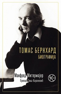 TOMAS BERNHARD - BIOGRAFIJA (ćir.) TOMAS BERNHARD - BIOGRAFIJA (ćir.)