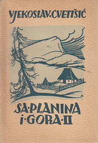 SA PLANINA I GORA - Knjige I-IV-1