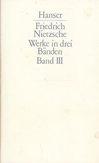 FRIDRICH NIETZSCHE - WERKE IN DREI BANDEN MIT INDEXBAND 1-4 (njem.)-2