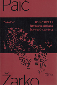 TEHNOSFERA I-II: Žrtvovanje i dosada - Životinja-Čovjek-Stroj, Crna kutija metafizike - Kibernetika i aspolutno vrijeme stroja-1