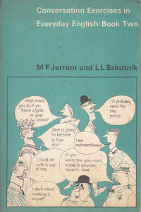CONVERSATION EXERCISES IN EVERYDAY ENGLISH: BOOK ONE & BOOK TWO-1