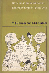 CONVERSATION EXERCISES IN EVERYDAY ENGLISH: BOOK ONE & BOOK TWO-0