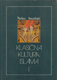 KLASIČNA KULTURA ISLAMA 1,2-0