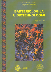 BAKTERIOLOGIJA U BIOTEHNOLOGIJI knjiga prva - I. i II. dio-1